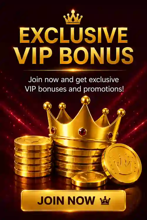 exclusive vip bonus join now and get bonus