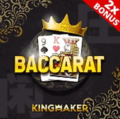 kingmaker baccarat